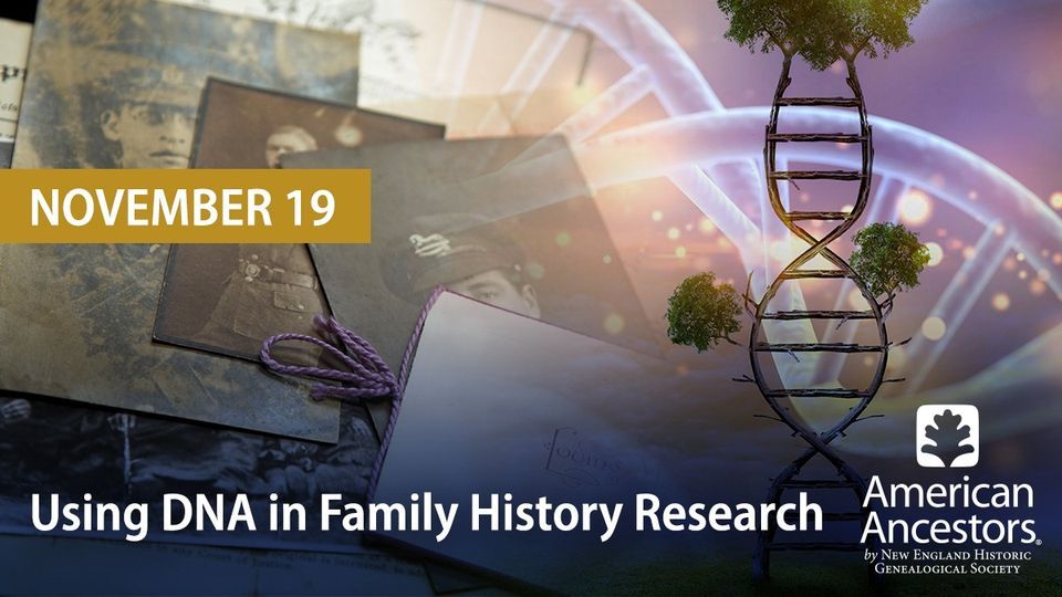 Using DNA in Family History Research