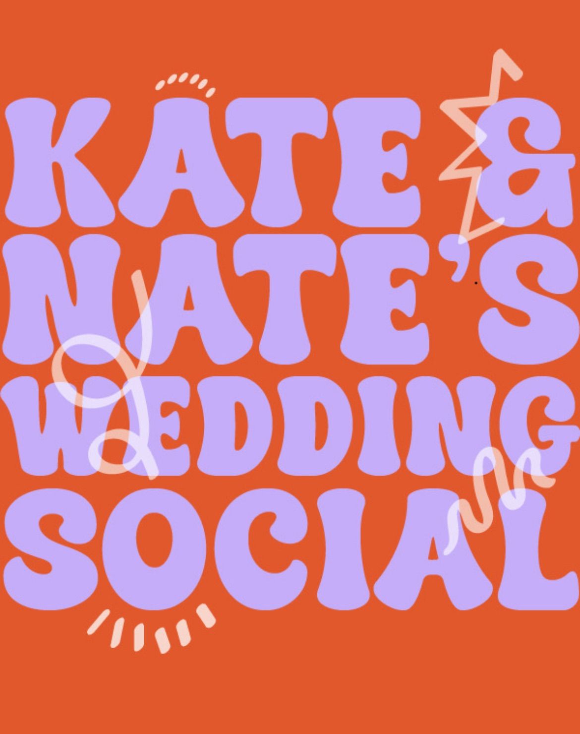 Kate & Nate\u2019s Wedding Social