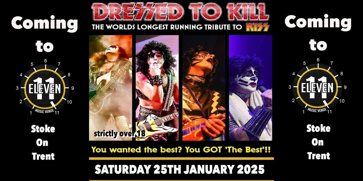 Dressed to K*ll Kiss tribute live Eleven Stoke