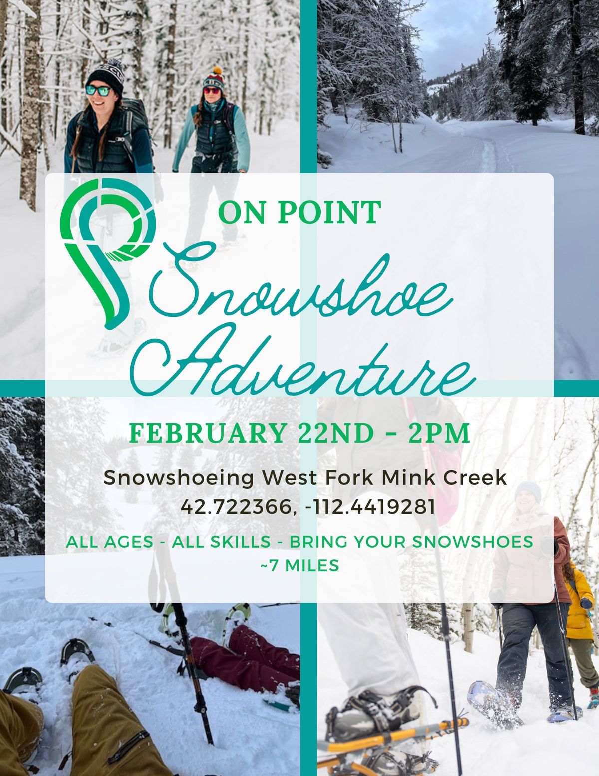 Feb. Snowshoe Adventure