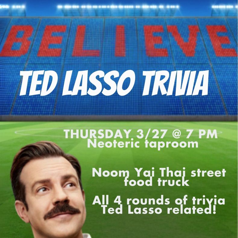 Ted Lasso trivia @ Neoteric