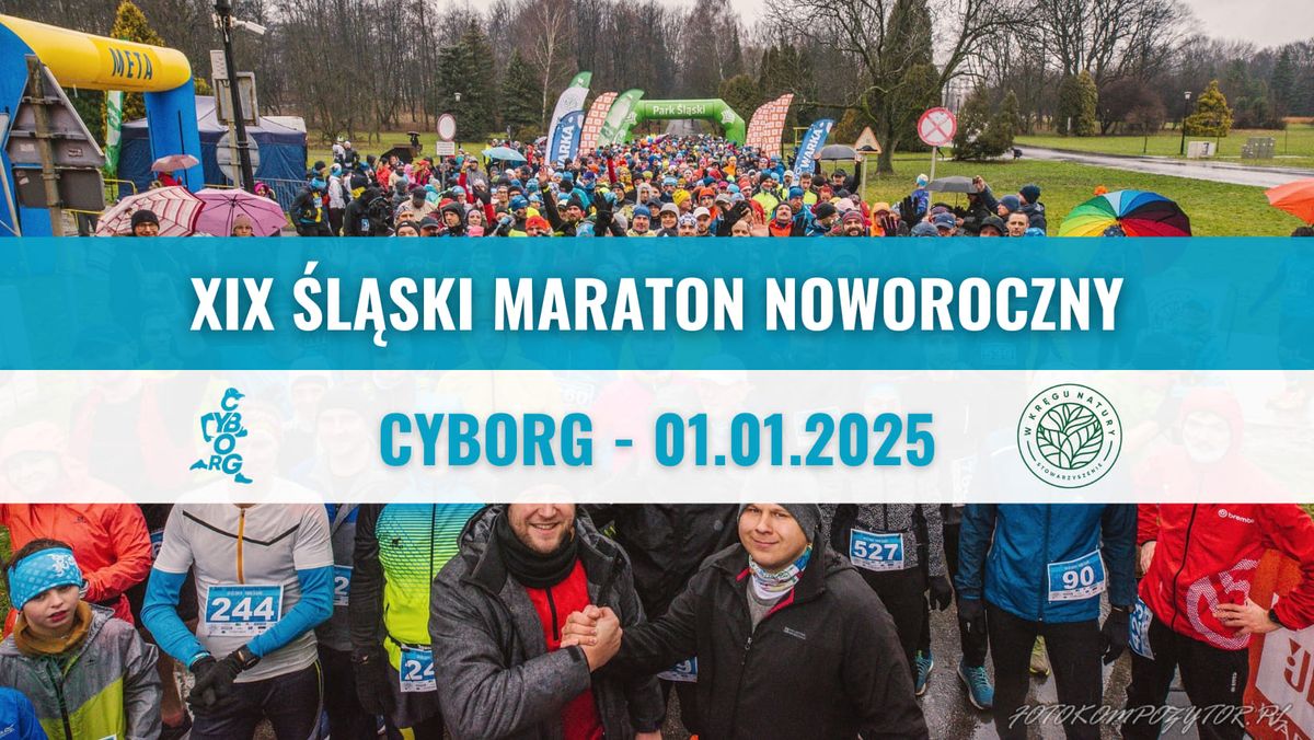 CYBORG - XIX \u015al\u0105ski Maraton Noworoczny 