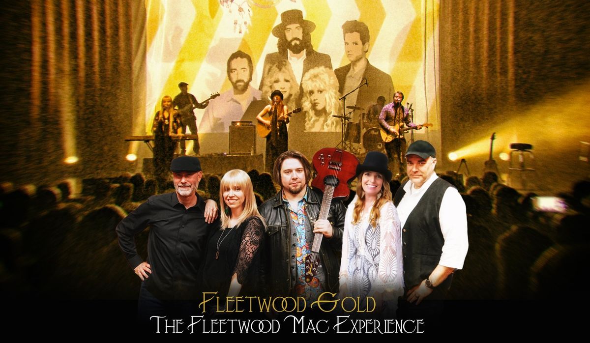 fleetwood Gold - America's Fleetwood Mac Experience