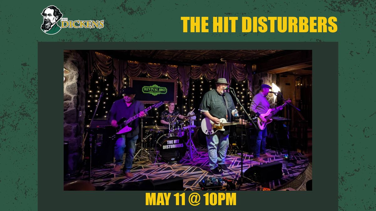 The Hit Disturbers LIVE @ The Dickens