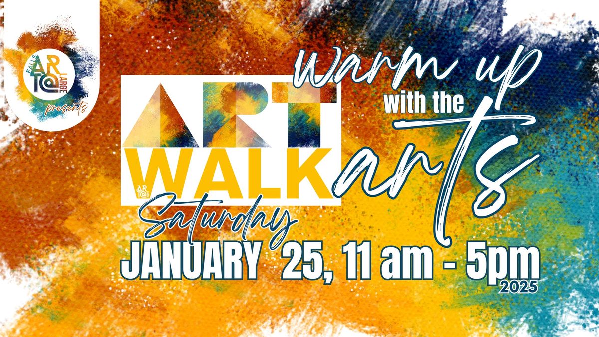 WARM UP WITH THE ARTS Art Walk PRESENTED by Falls Art@Large