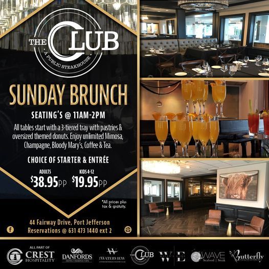 Sunday Brunch at The Club, The CLUB a Public Steakhouse, Port Jefferson ...