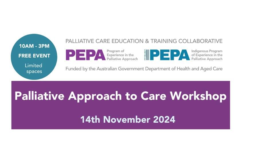 Palliative Approach to Care Workshop