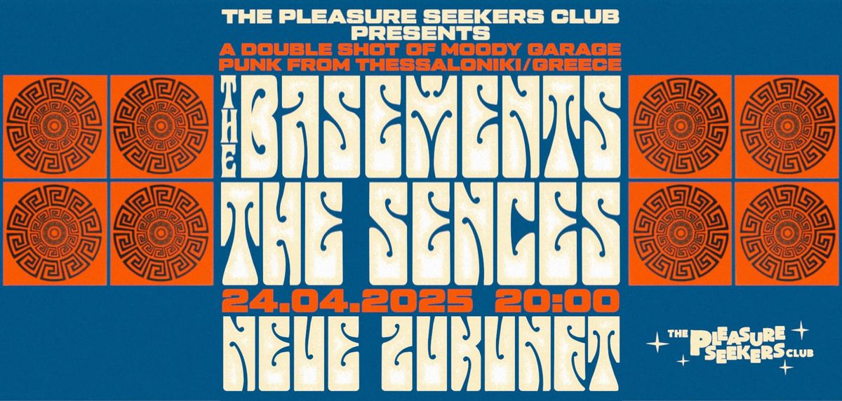 The Basements + The Sences Greek Psychedelic Garage Punk LIVE + Aftershowparty