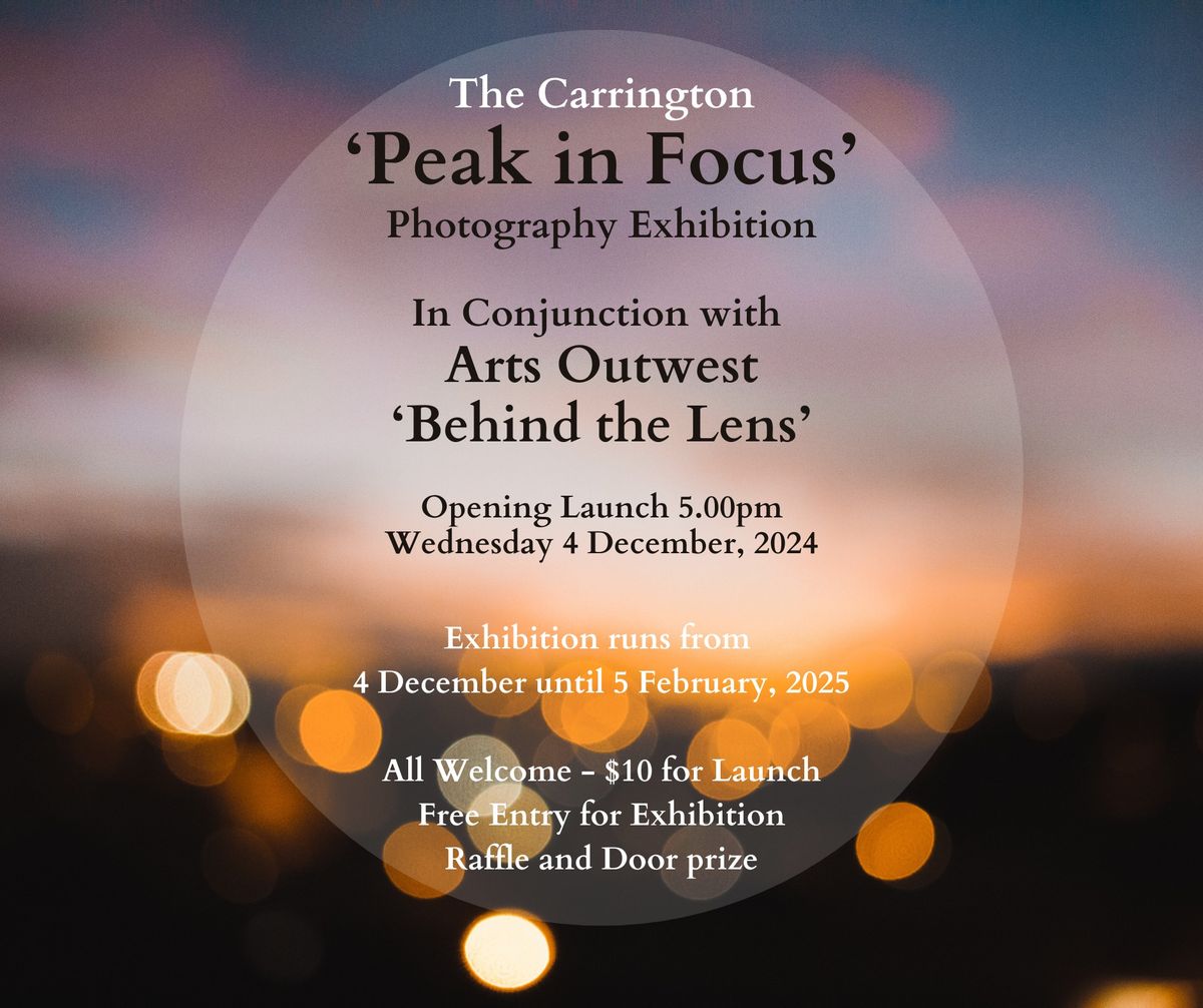 Opening Launch: Peak in Focus & Behind the Lens