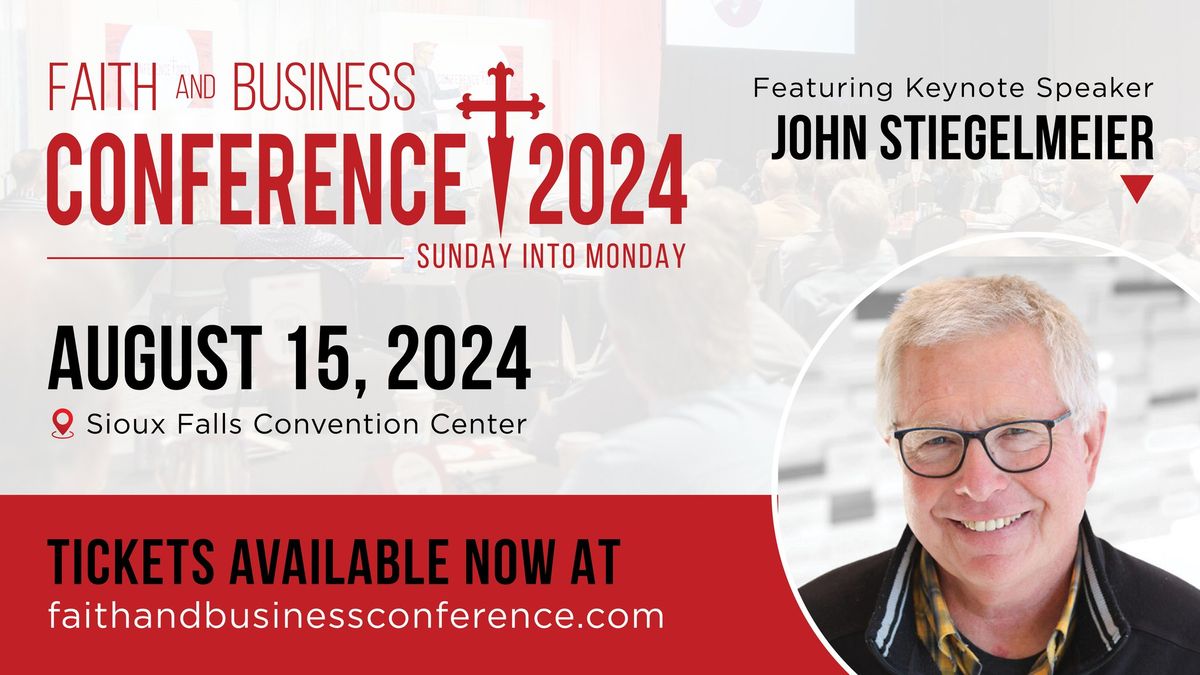 2024 Faith and Business Conference
