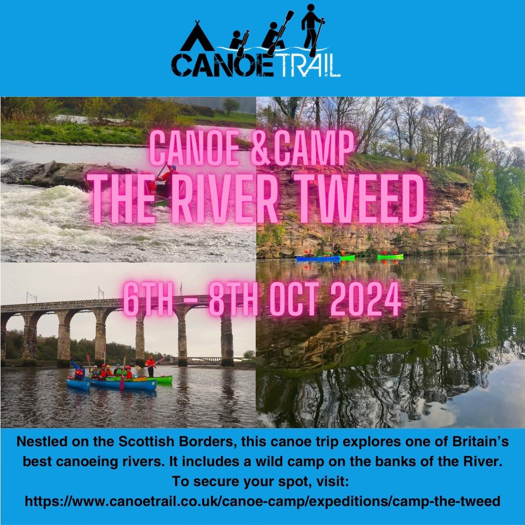 Canoe & Camp The River tweed