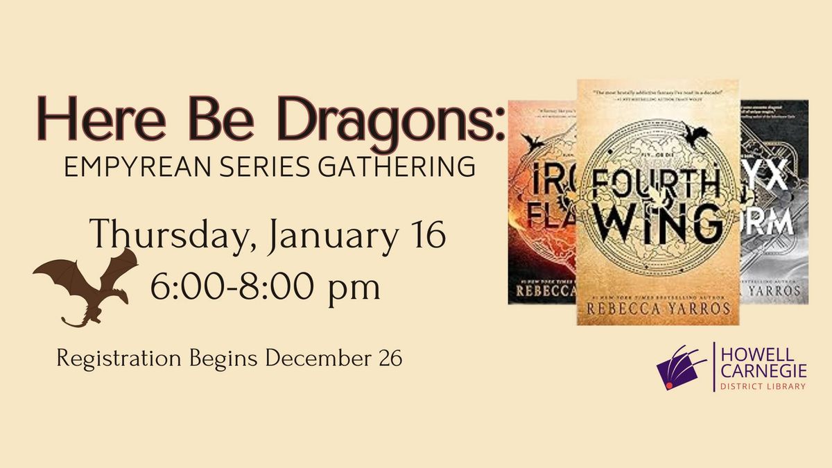 Here Be Dragons: Empyrean Series Gathering