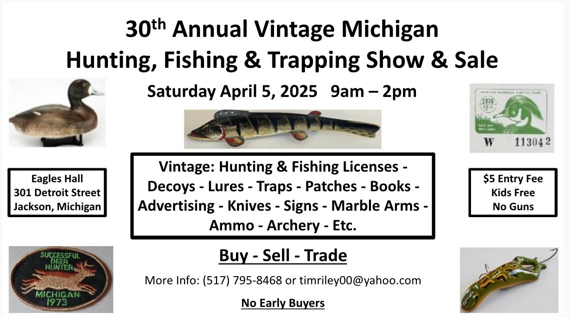 Michigan Vintage Hunting, Fishing & Trapping Collectibles Show