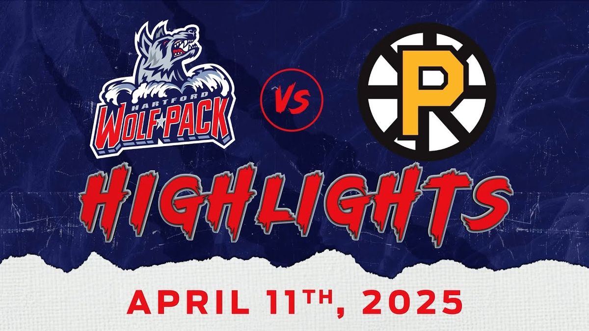 Providence Bruins vs. Hartford Wolf Pack