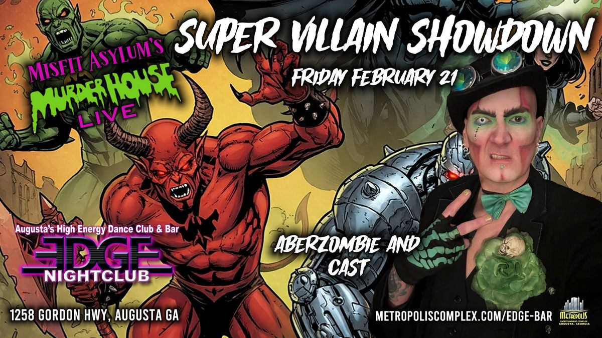 Murder House Live - Super Villain Showdown