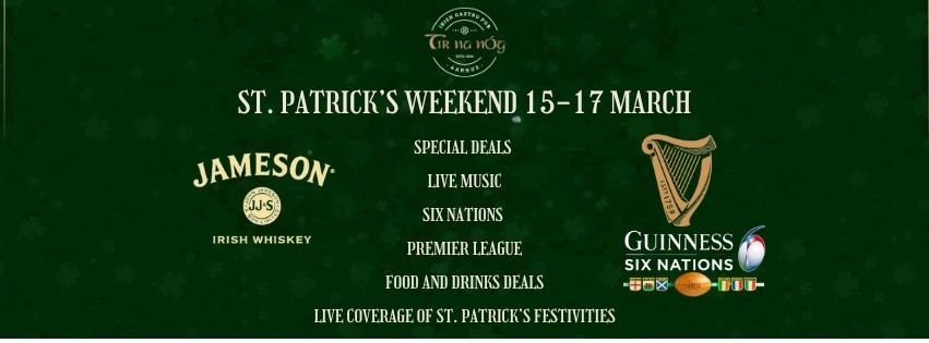 St. Patrick's Weekend 15-17th March 2025