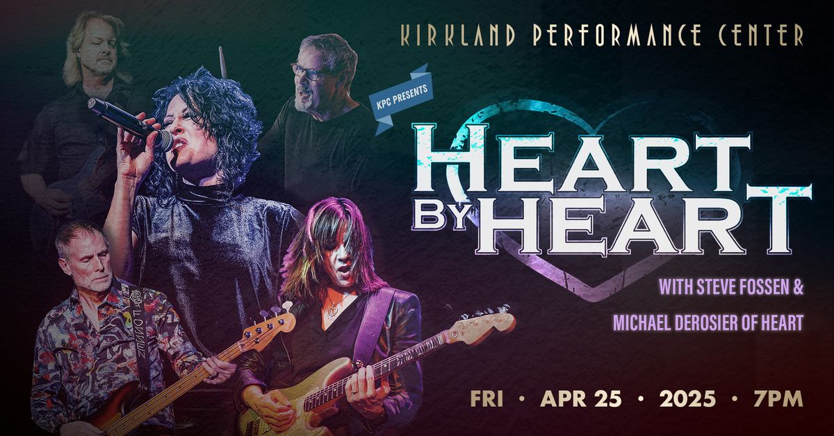 Heart by Heart \u2013 with Steve Fossen and Michael Derosier of Heart