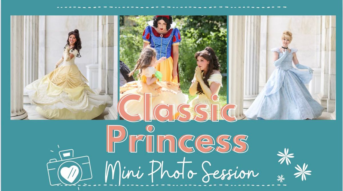 Classic Princess- Mini Photo Session 