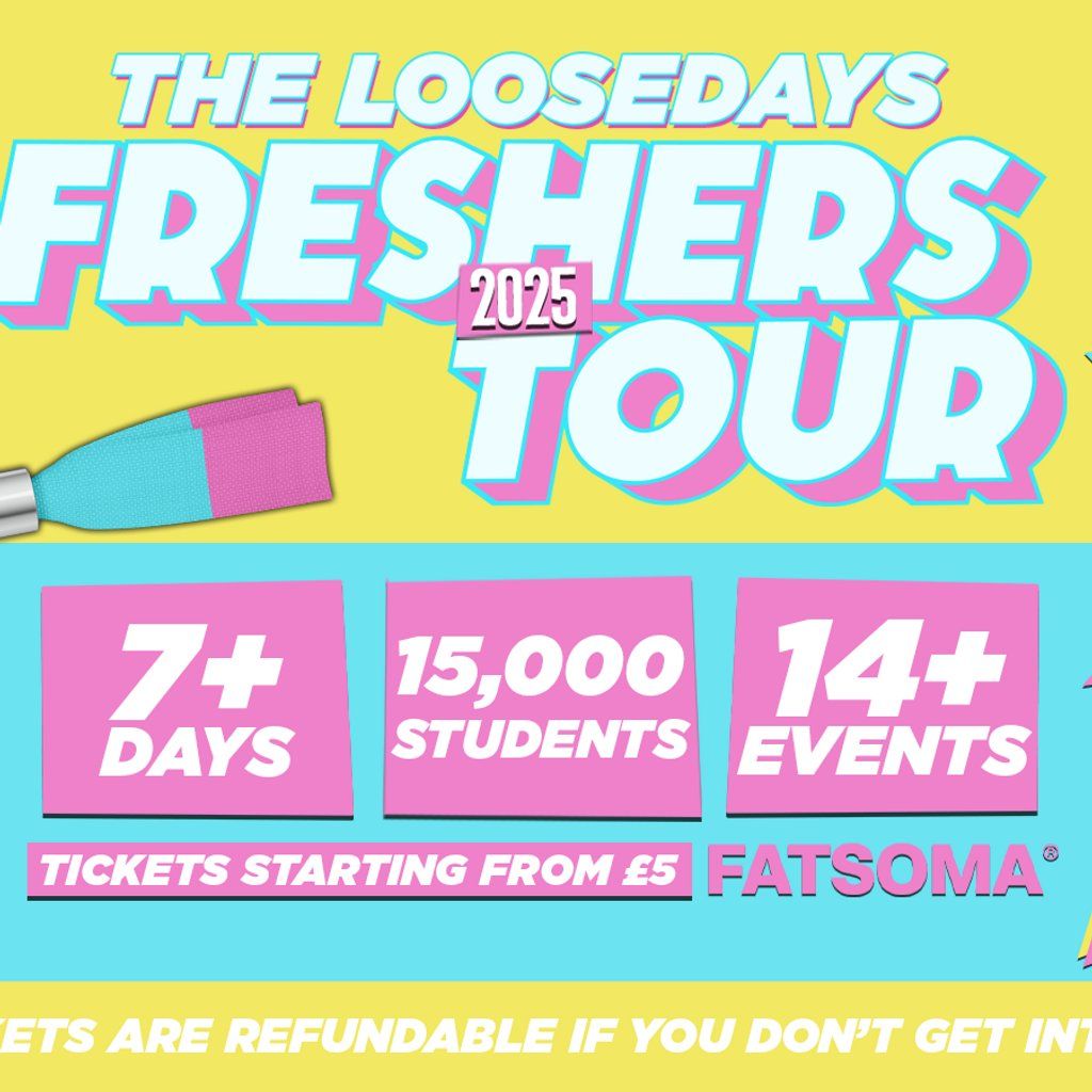 The Official Loosedays Newcastle Freshers Tour