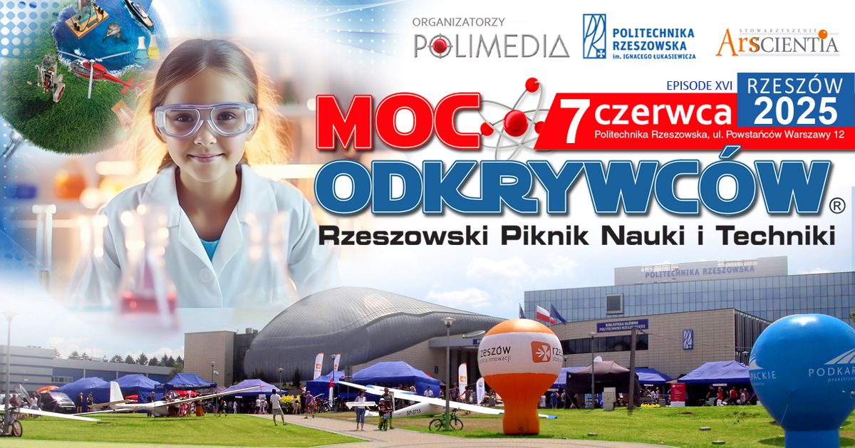 Rzeszowski Piknik Nauki i Techniki MOC ODKRYWC\u00d3W '2025