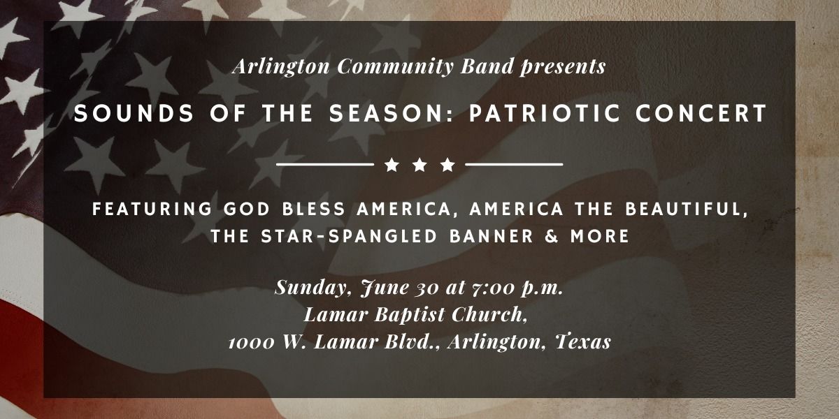 Sounds of the Season: Free Patriotic Concert