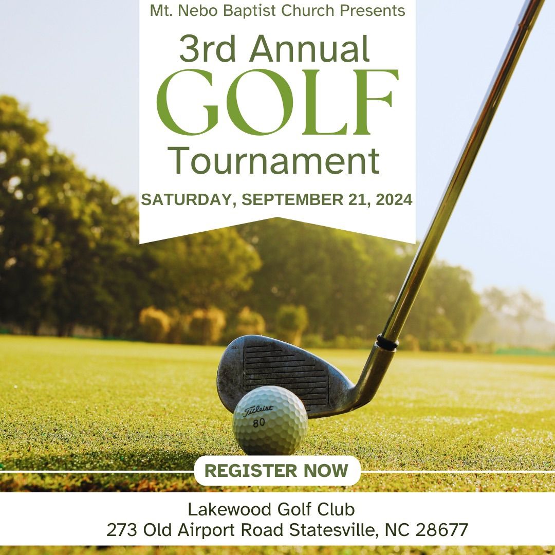 Mt. Nebo Baptist Church 3rd Annual Golf Tournament 