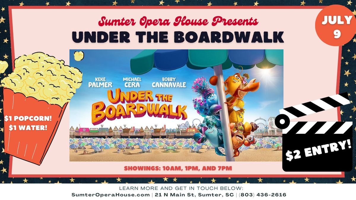 Summer Movies - Under the Boardwalk