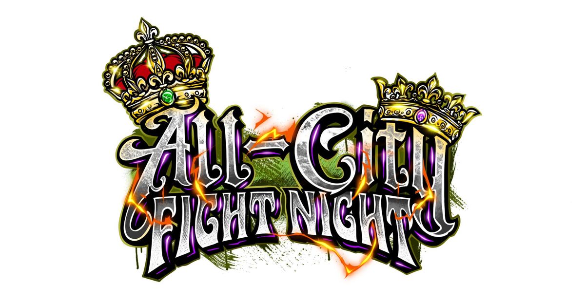 All-City Fight Night - Return Of The Champions