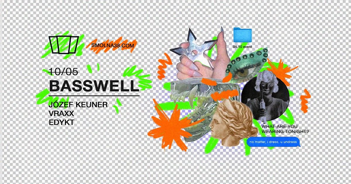 Smolna: Basswell \/ J\u00f3zef Keuner \/ VRAXX