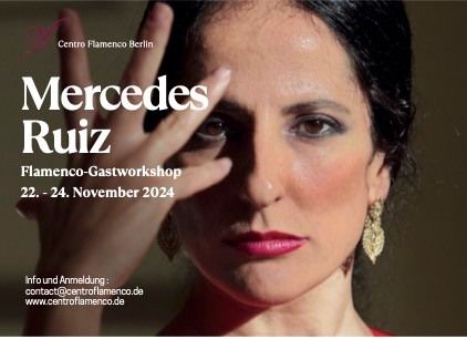 Flamencoworkshops mit Mercedes Ruiz 