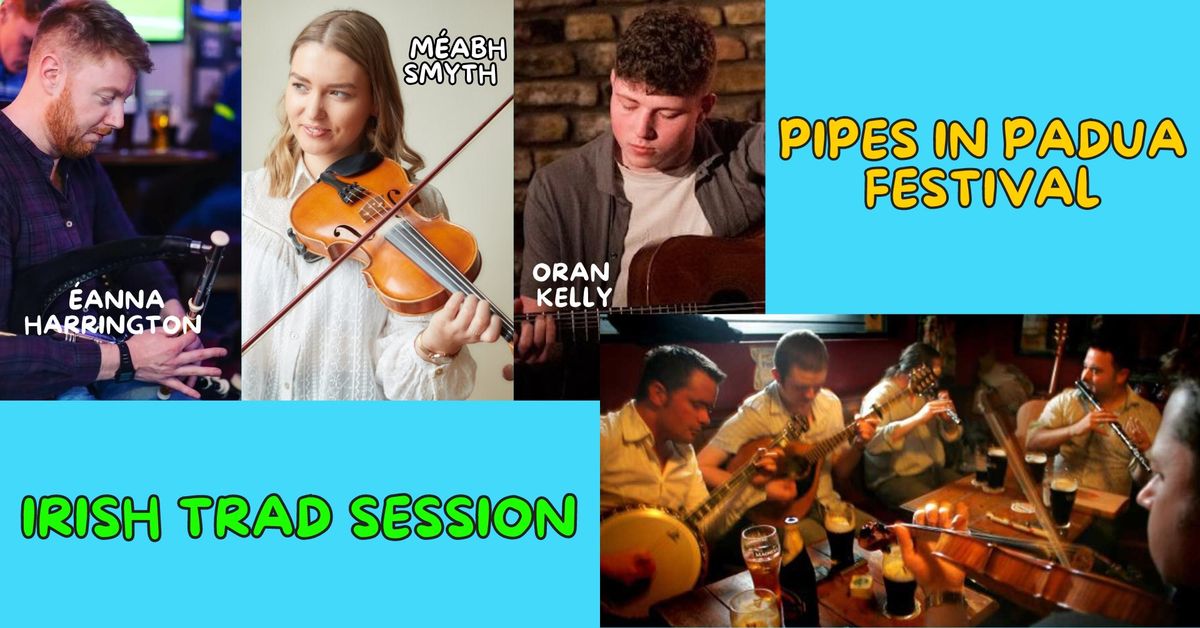 Irish Trad Session \u2618 PipesInPadua