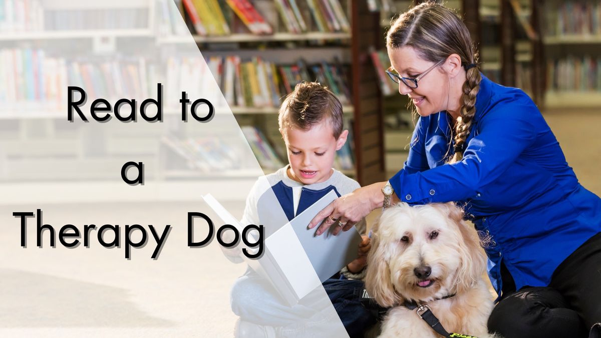 Sit, Stay, READ! Read to a Therapy Dog