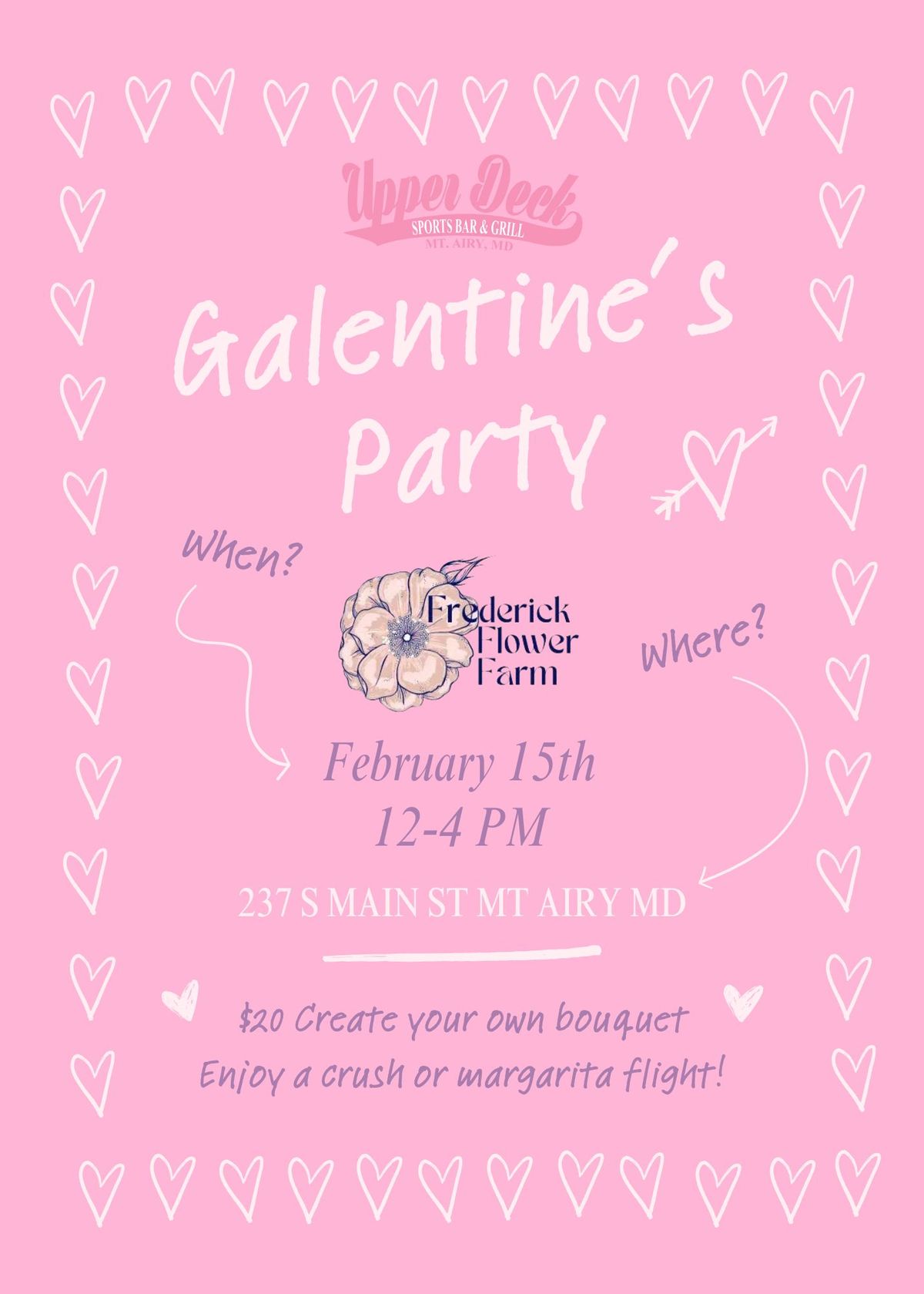 Galentine's Day Party with The Upper Deck & Frederick Flower Farm 