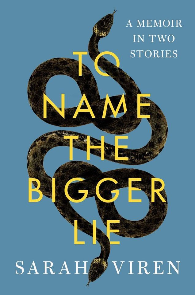 ASU Book Group: 'To Name the Bigger Lie' by Sarah Viren