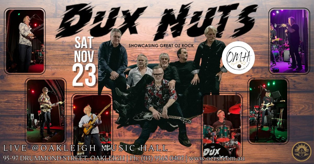 Dux Nuts @ Oakleigh Music Hall