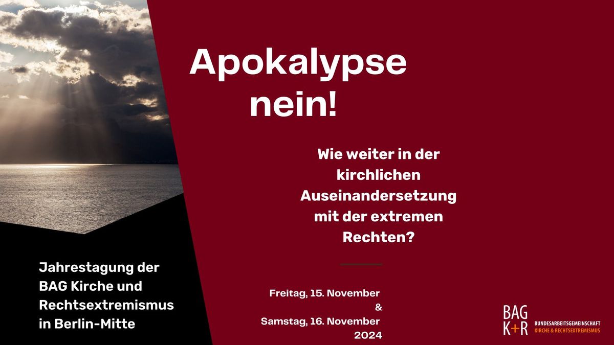 Apokalypse nein! \u2013 Wie weiter in der kirchlichen Auseinandersetzung mit der extremen Rechten?