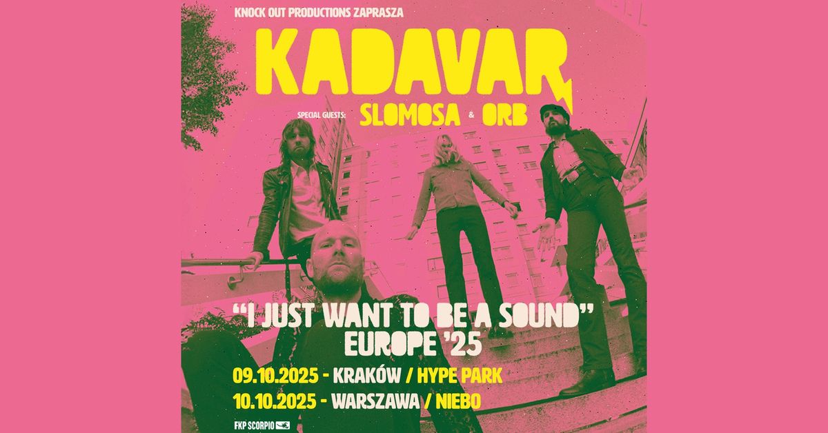 Kadavar + Slomosa, Orb \/ 10 X 2025 \/ Warszawa