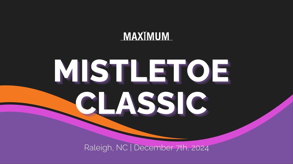 Mistletoe Classic