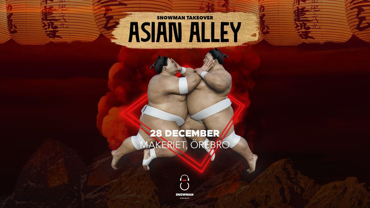 Asian Alley (Makeriet Klubb)