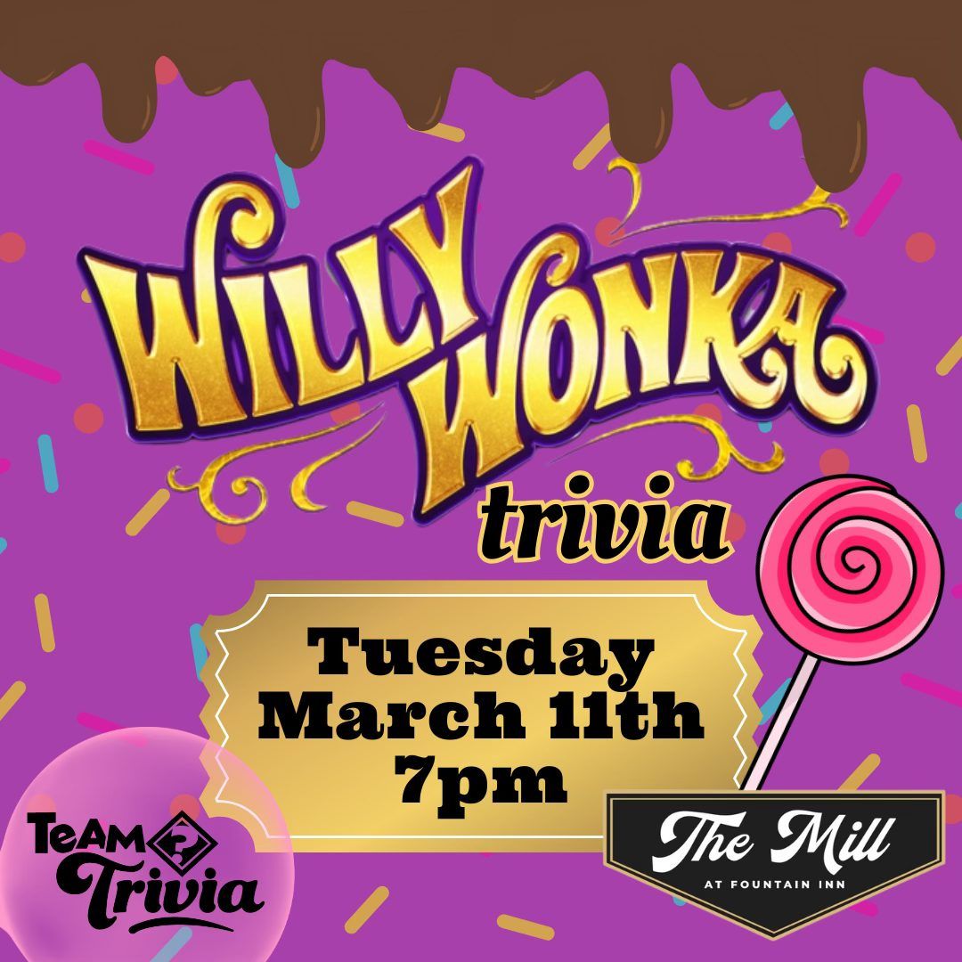 Willy Wonka Trivia