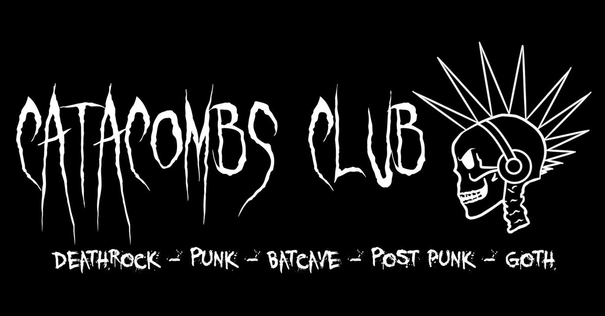 Catacombs Club - 2nd Anniversary Party!