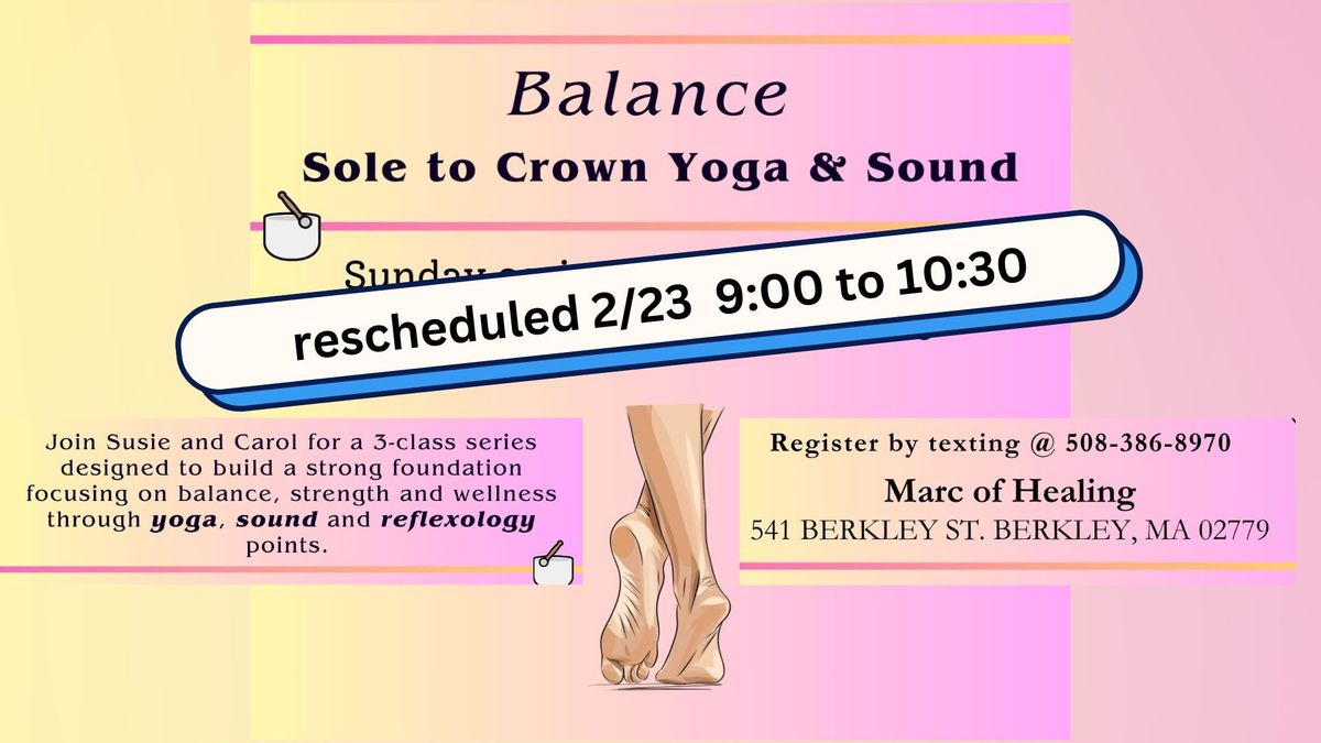 Sole to Crown Yoga  and Sound