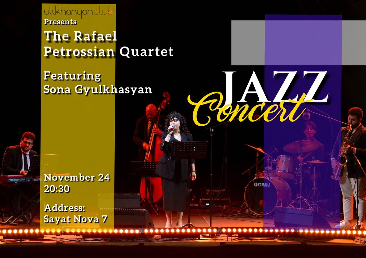 The Rafael Petrossian Quartet feat Sona Gyulkhasyan 