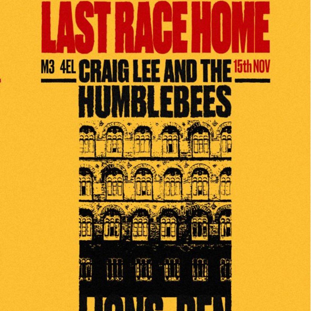 Last Race Home and Craig Lee & the Humblebees