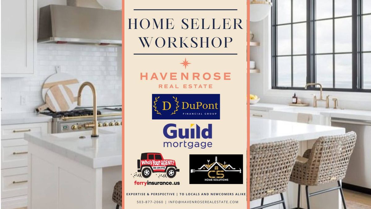 Join Our Home Sellers Workshop!