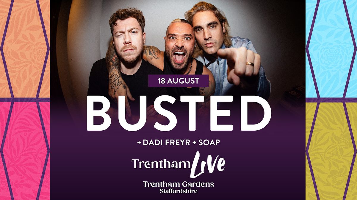 Trentham Live 2024 - Busted