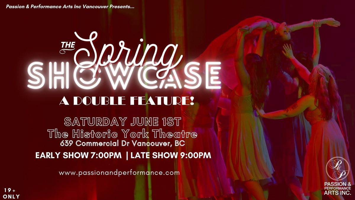 The Spring Showcase - A Double Feature! 