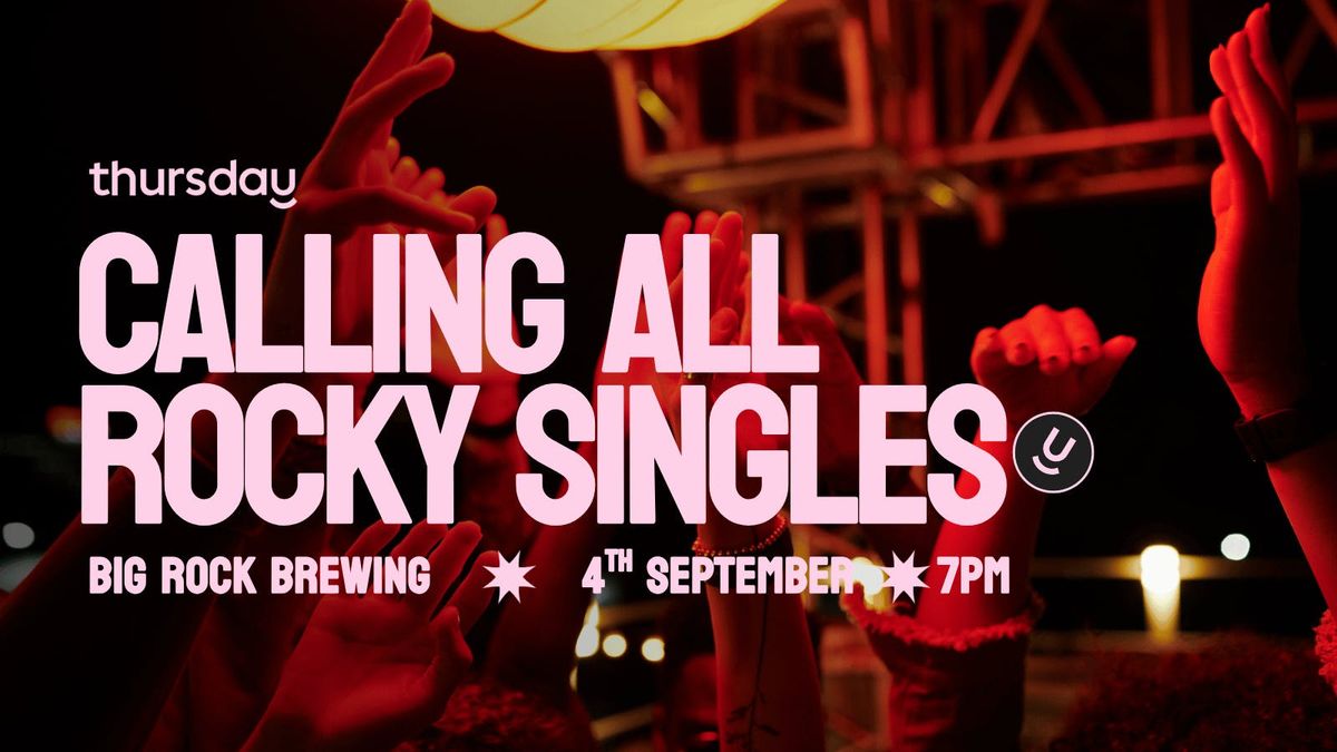 Thursday  | Big Rock Brewing | Rockhampton 