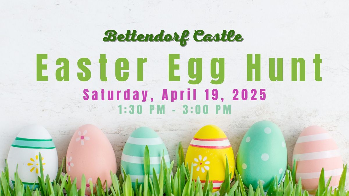 Bettendorf Castle Afternoon Easter Egg Hunt