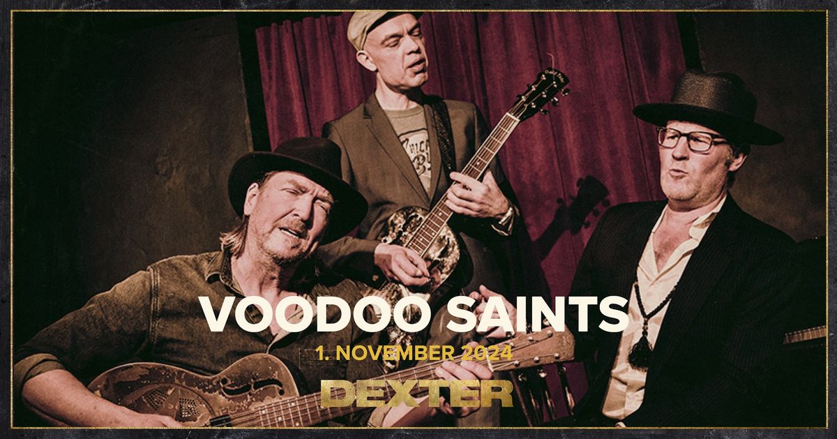 Voodoo Saints - Dexter, Odense